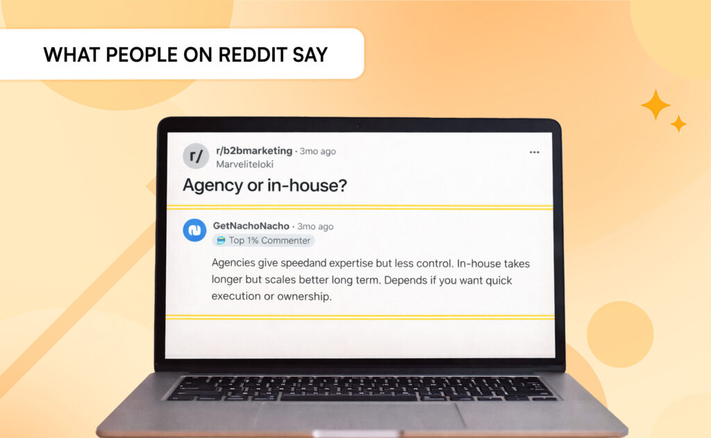 Reddit discussion comparing in-house versus agency marketing models for business growth and control.